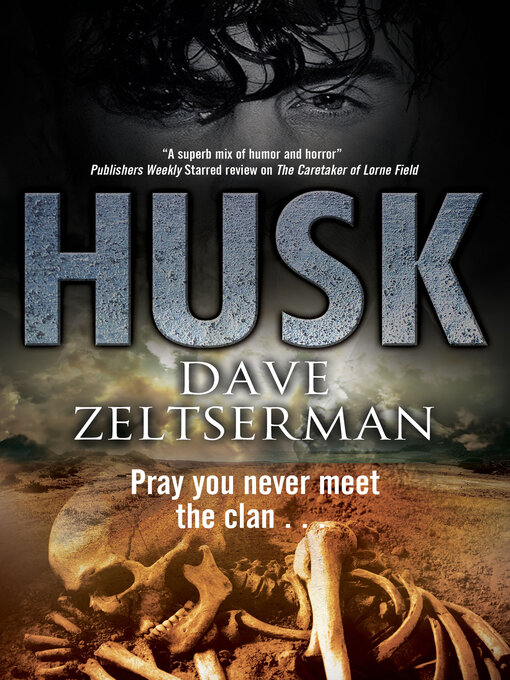 Title details for Husk by Dave Zeltserman - Available